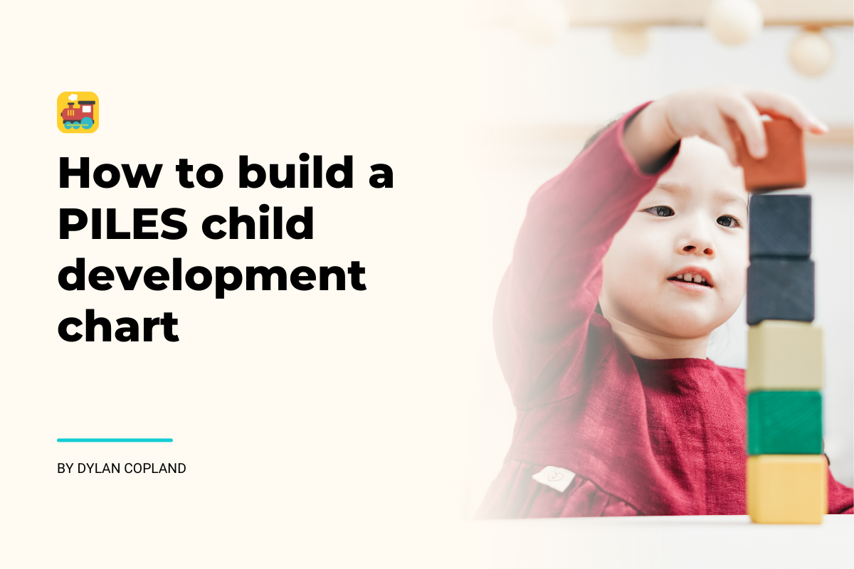 How to build a PILES child development chart blog header
