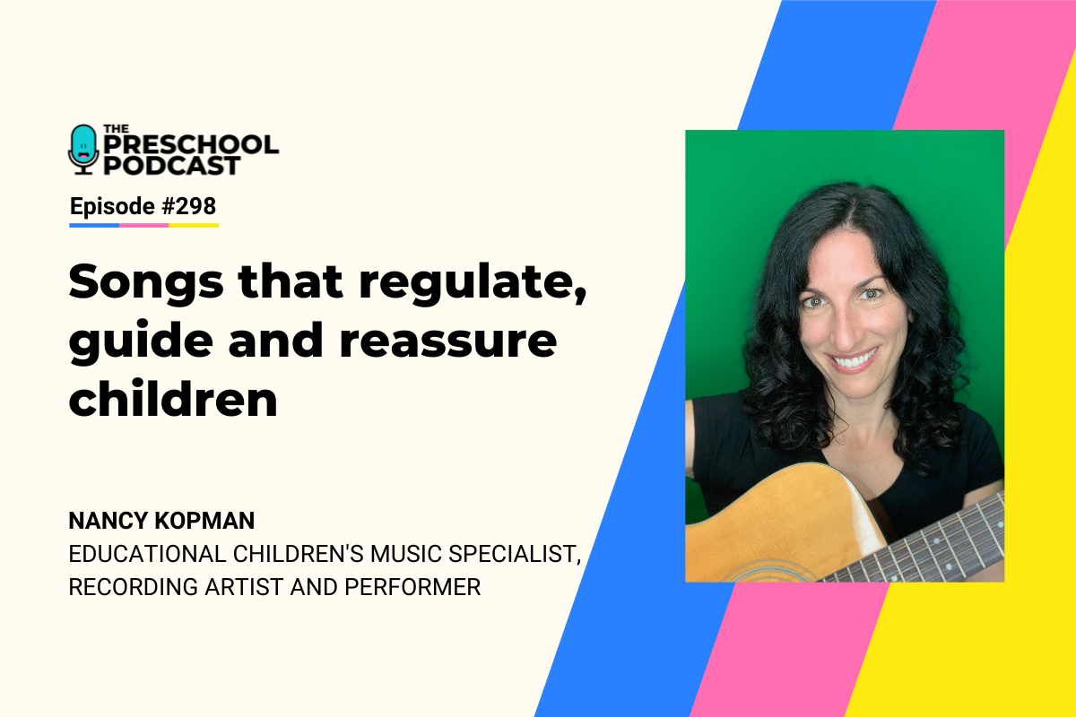 Songs that regulate, guide and reassure children podcast header